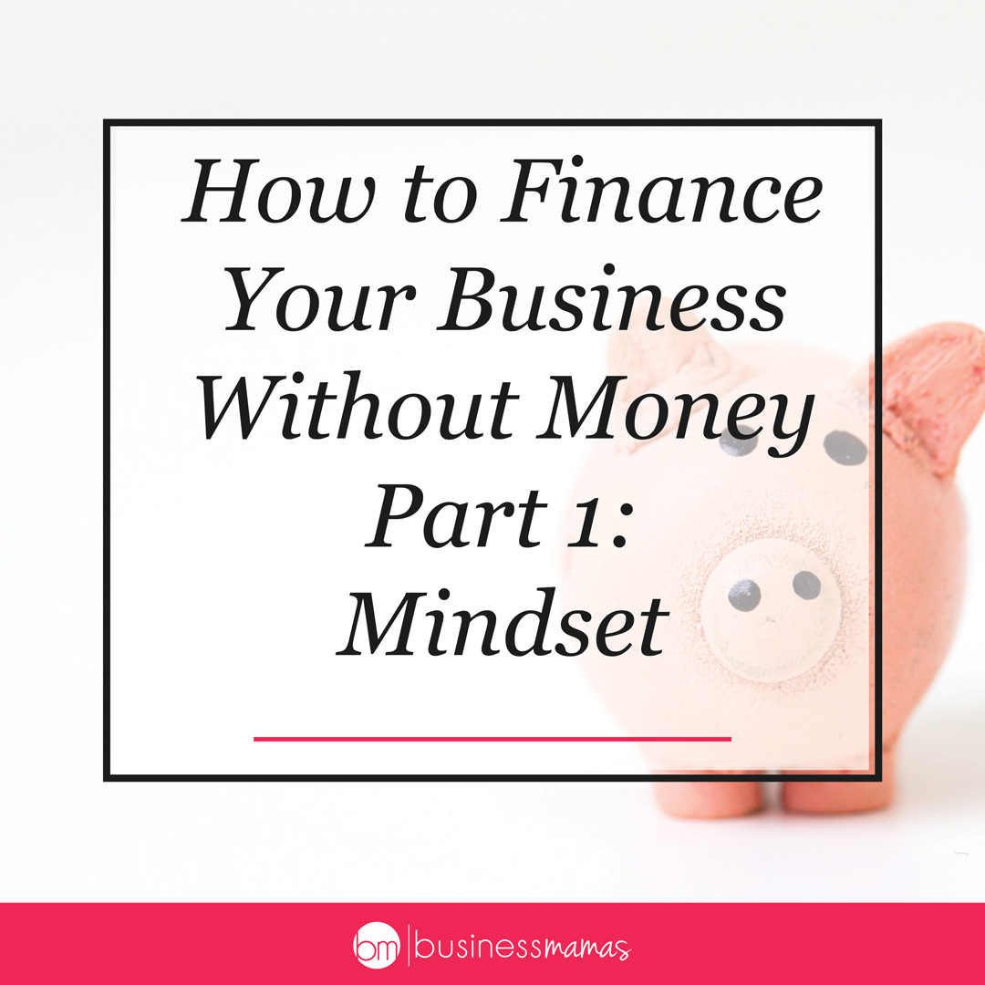 How to finance your business without money